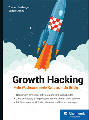 Cover: Growth Hacking - Tomas Herzberger, Sandro Jenny